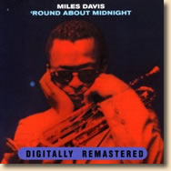 Round About Midnight Miles Davis Quintet