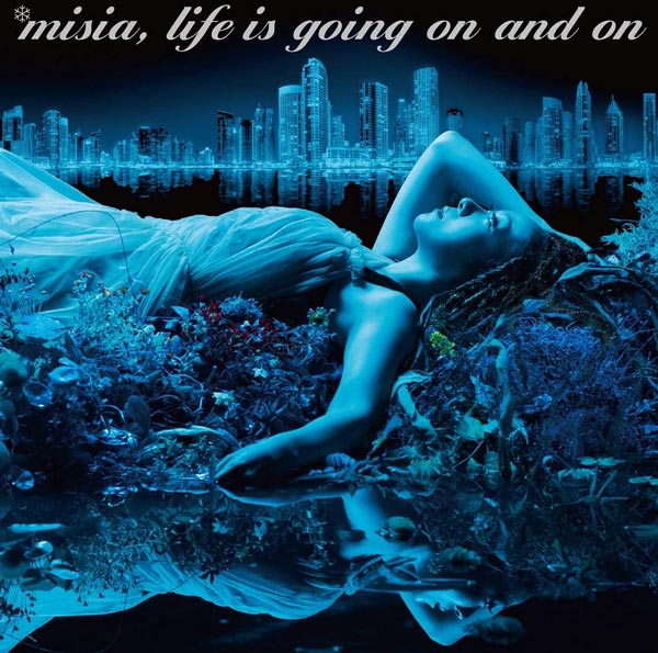 MISIA アルバム「Life is going on and on」