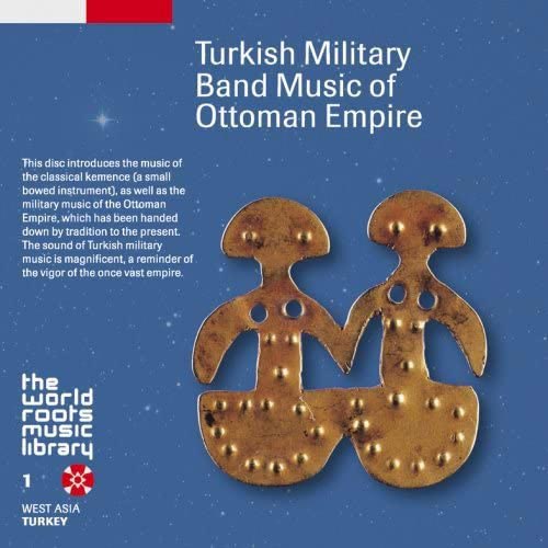 トルコの軍楽 オスマンの響き