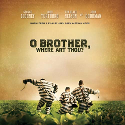 映画『オー・ブラザー!』（O Brother, Where Art Thou?）サントラ