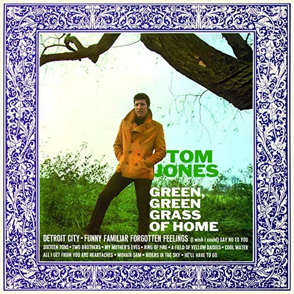 トム・ジョーンズ Tom Jones「Green, Green Grass of Home」
